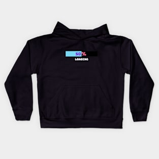 50% Loading Kids Hoodie